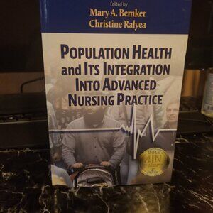 Population Health and Its Integration into Advanced Nursing Practice